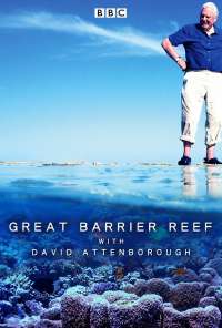 Большой барьерный риф с Дэвидом Аттенборо (2015) онлайн бесплатно