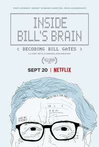 Внутри мозга Билла: Расшифровка Билла Гейтса (2019) онлайн бесплатно