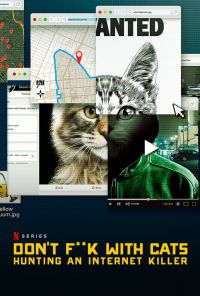 Руки прочь от котиков! Охота на интернет-убийцу (2019) онлайн бесплатно