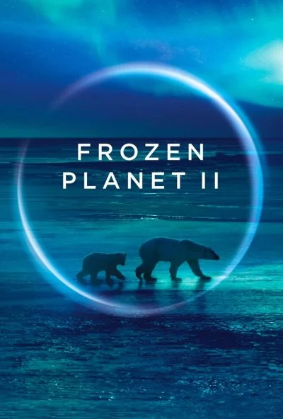 BBC: Замерзшая планета 2 (2022) онлайн бесплатно