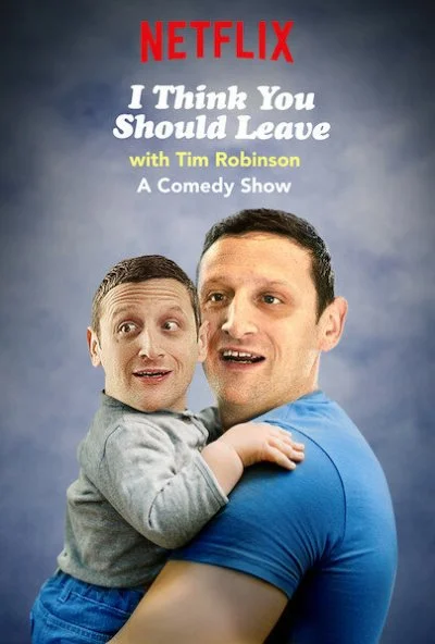 I Think You Should Leave with Tim Robinson (2019) онлайн бесплатно