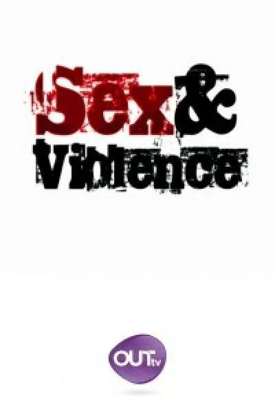 Секс и насилие (2013) онлайн бесплатно