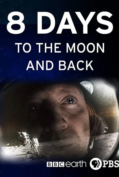 8 Days: To the Moon and Back (2019)